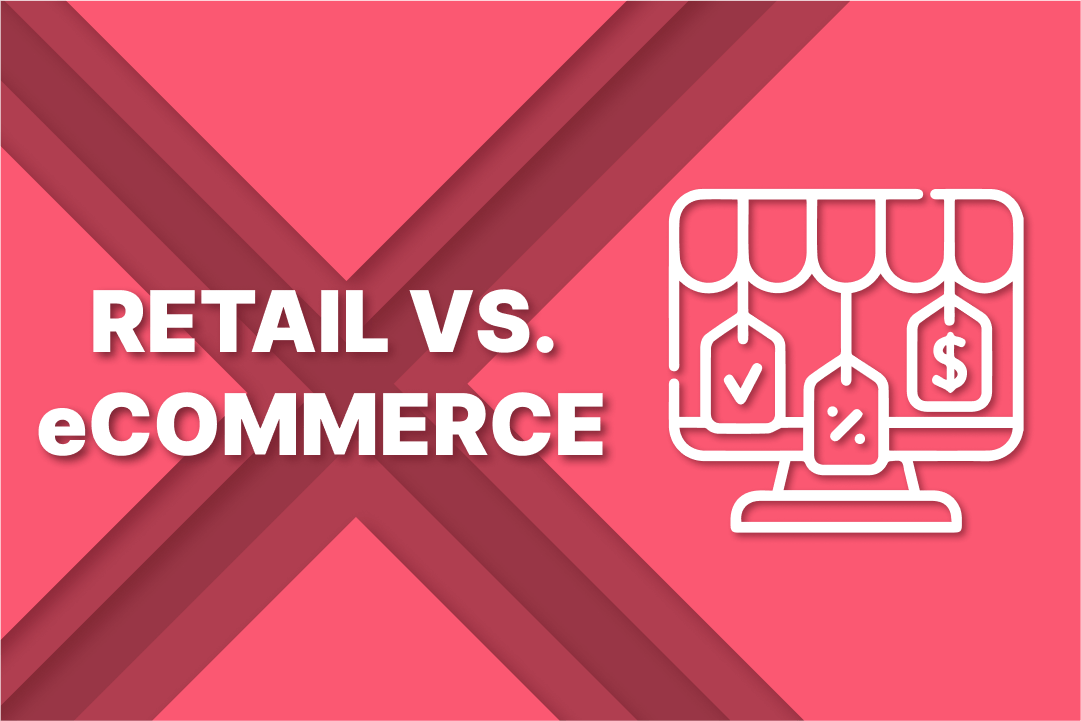 Retail vs eCommerce: How Are They Different?