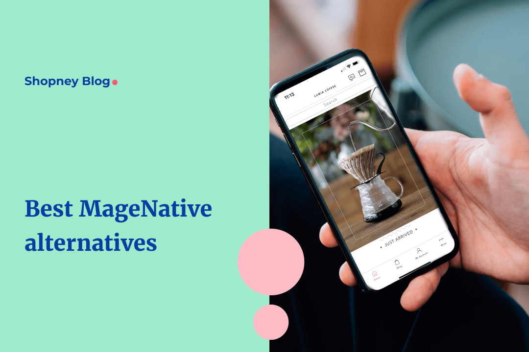 Best Alternatives to MageNative Shopify Mobile App Builder (2023)