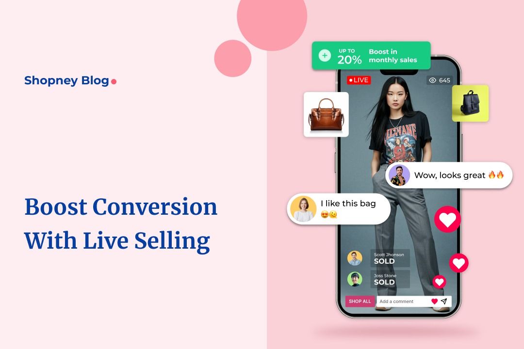 How to Boost Engagement and Conversion with Live Selling