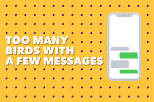 Too Many Birds With One Stone: In-App Messages
