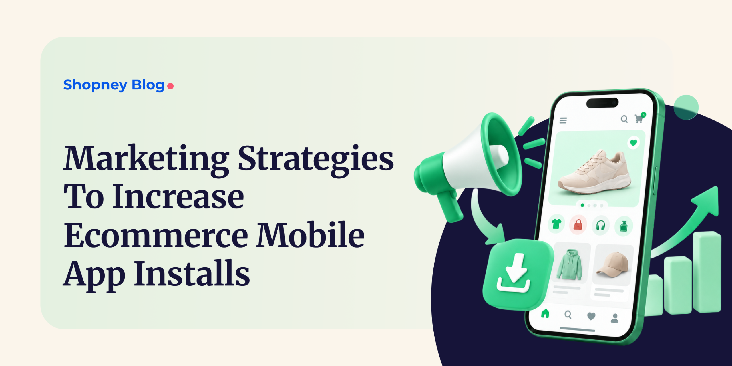 Marketing strategies to increase mobile app installs for Shopify stores - blog cover