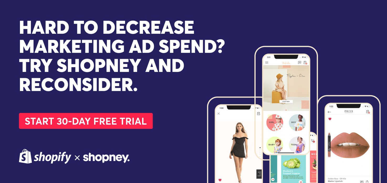 Hard to decrease marketing ad spend? Try Shopney and reconsider. Start 30-day free trial