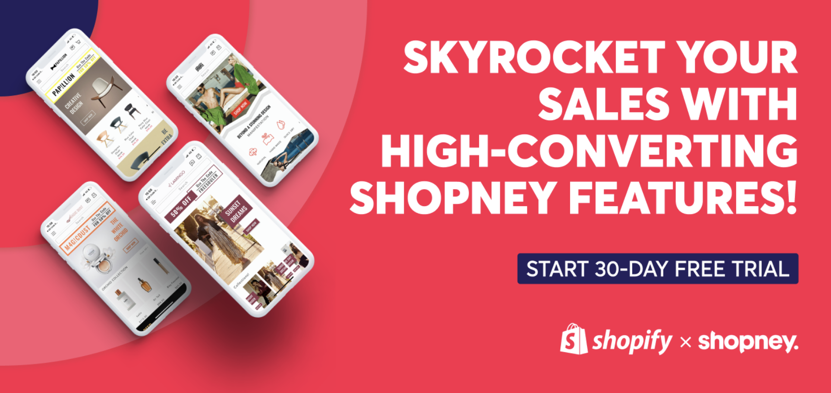 SKYROCKET YOUR SALES WITH HIGH-CONVERTING SHOPNEY FEATURES! START 30-DAY FREE TRIAL