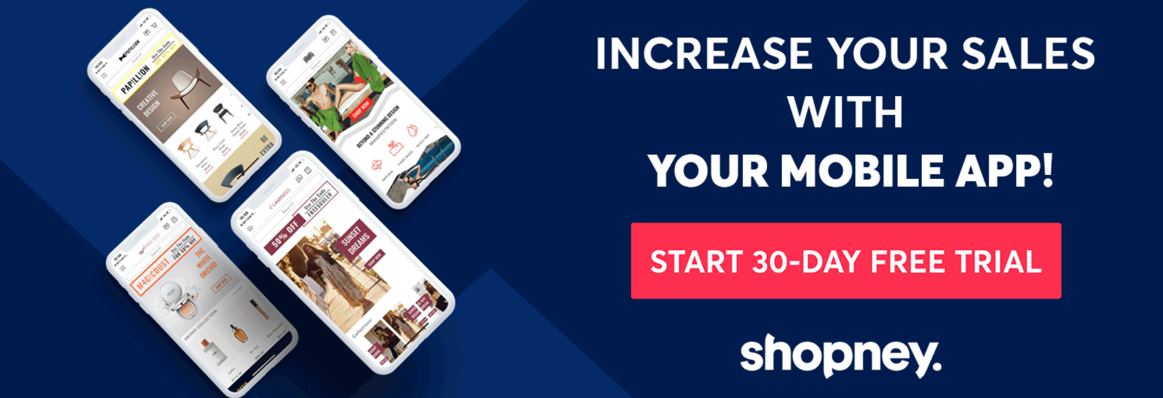 Increase your sales with your mobile app! Start 30-day free trial