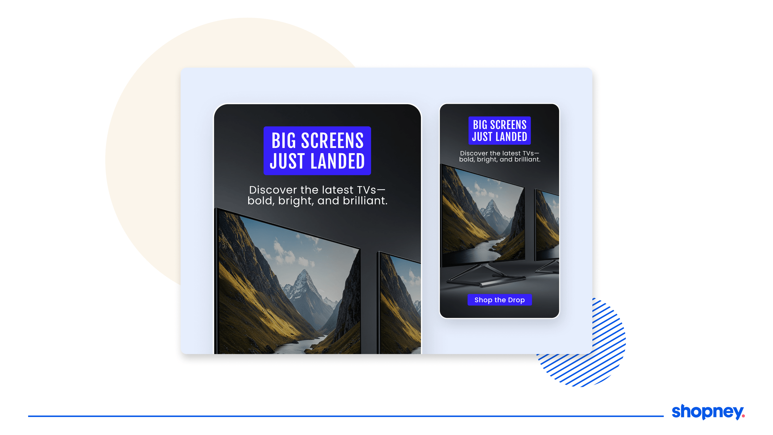New product launch campaign (TV screens)