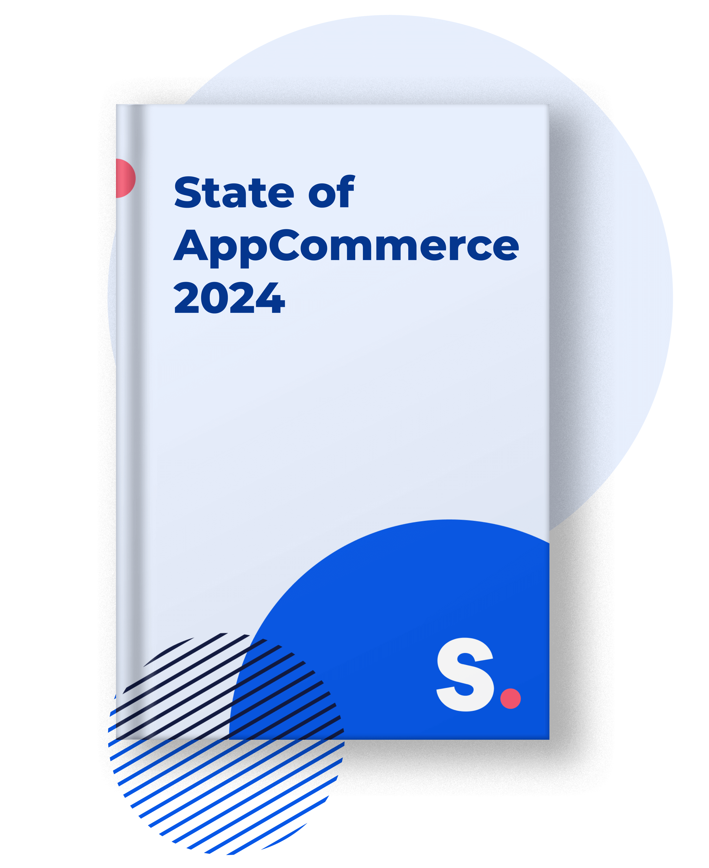 The cover of State of App Commerce 2024 ebook by Shopney