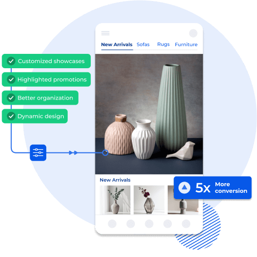 Mobile app featuring customized showcases, highlighted promotions, and dynamic design, driving 5x more conversions.
