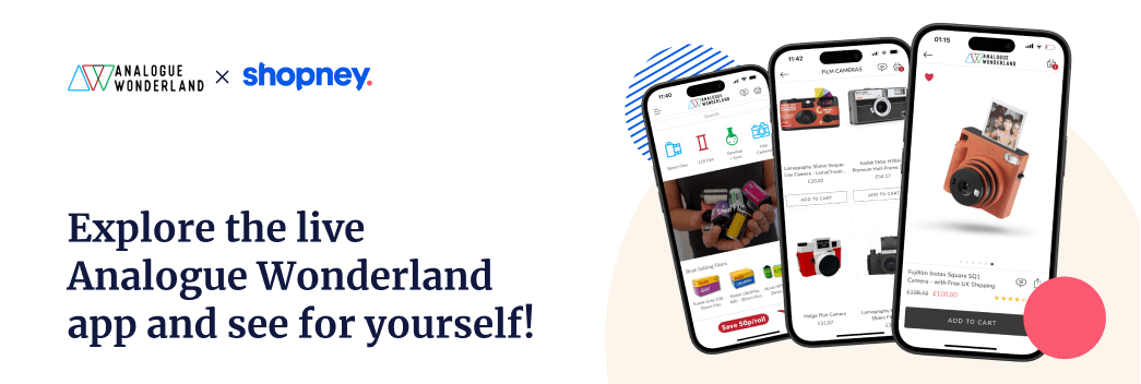 Explore the live Analogue Wonderland app, powered by Shopney, with three smartphones displaying product listings, film accessories, and a featured camera product page.