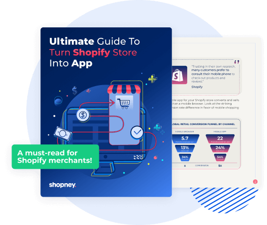 The cover of Ultimate Guide to Turn Shopify Store into App